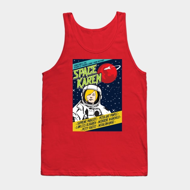 Elon Musk Spacae Karen Tank Top by TheShirtGypsy